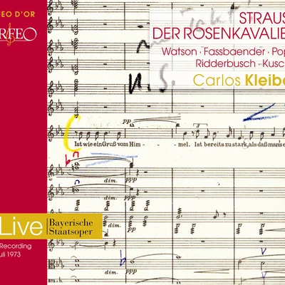 Carlos Kleiber STRAUSS, R.: Rosenkavalier (Der) [Opera] (C. Watson, Ridderbusch, Fassbaender, Bavarian State Opera Chorus, Bavarian State Orchestra, C. Kleiber)