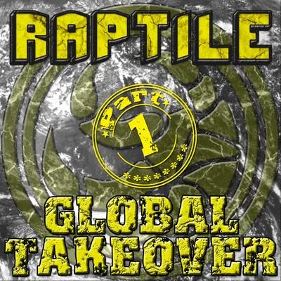 Global Takeover Part 1 專輯 Raptile/Lionezz/Busta Rhymes