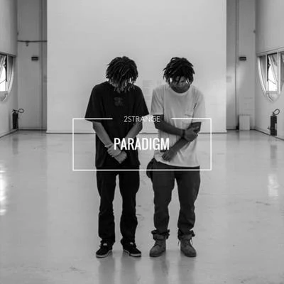 Paradigm 專輯 Papatinho/2STRANGE/Lourena