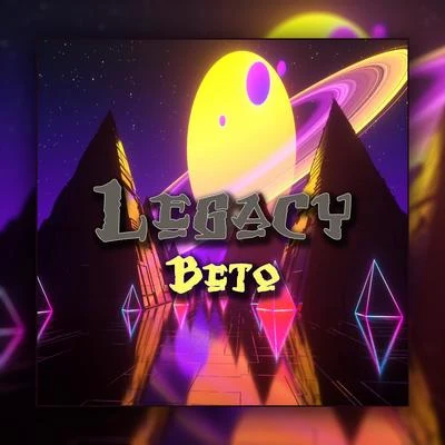 Legacy 专辑 BeTo