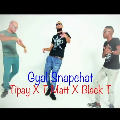 Gyal Snapchat 專輯 DJ Sebb/Black T