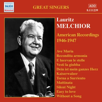 MELCHIOR, Lauritz: American Recordings (1946-47) 專輯 Alfred Jerger/Lauritz Melchior/Wiener Philharmoniker/Bruno Walter/Emanuel List