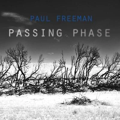 Paul Freeman Passing Phase EP