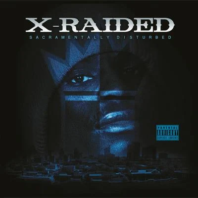 Sacramentally Disturbed Deluxe Edition 專輯 X-Raided/2dashd/Akévin Javar