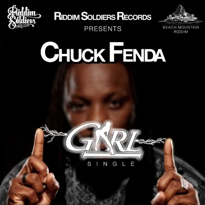 Girl 專輯 Alerta Kamarada/Chuck Fenda/Chulito Camacho/Pinchers/Ras Kuko