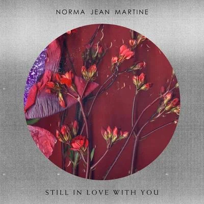 Still In Love With You 專輯 Norma Jean Martine