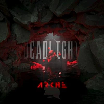 Deadlight (feat. Tara Lynn) 專輯 Arkhe/Anna Tarba