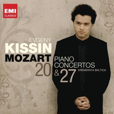 Mozart: Piano Concertos 20 & 27 專輯 Evgeny Kissin