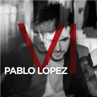 VI 专辑 Pablo López/Antonio Orozco