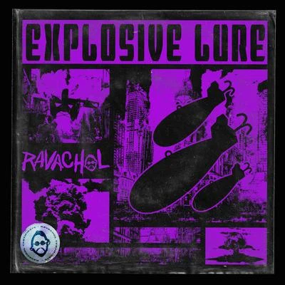 Explosive Lure 專輯 RAVACHOL