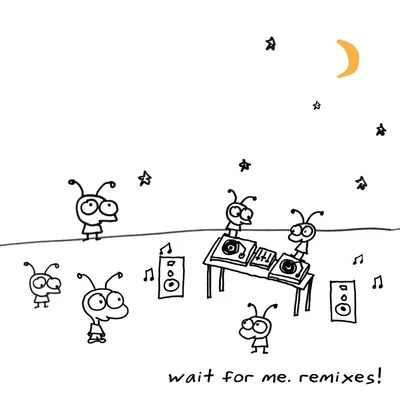 Moby Wait For Me. Remixes!