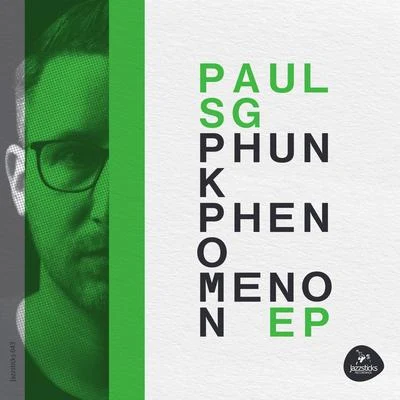 Phunk Phenomenon EP 專輯 Pulsaar/Paul SG