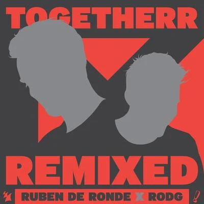 TogetheRR (Remixed) 專輯 Rodg