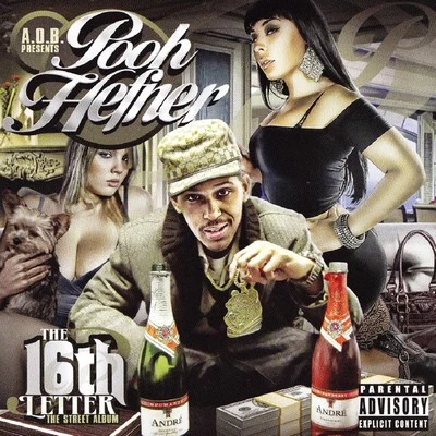 Pooh HefnerHollywoodD Mac The 16th Letter - The Street Album