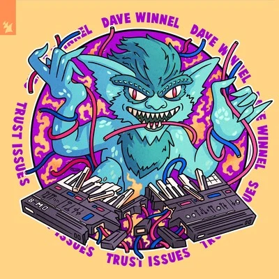 Trust Issues 專輯 Dave Winnel