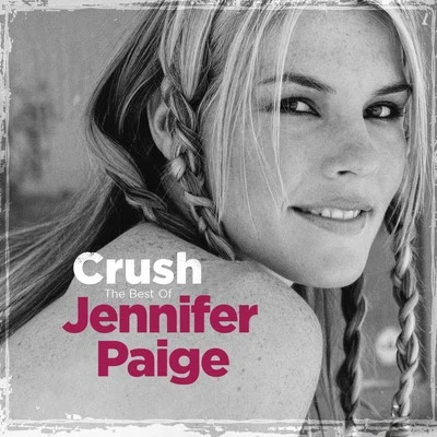 Crush - The Best of Jennifer Paige 專輯 Jennifer Paige/Phil Dinner/Chris Rockford