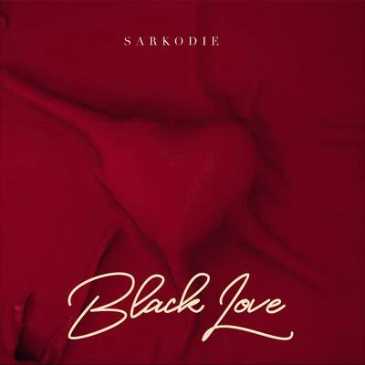 SarkodieFlavour Black Love