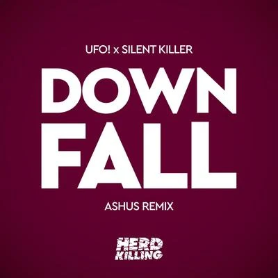 Downfall (Ashus Remix) 專輯 UFO!