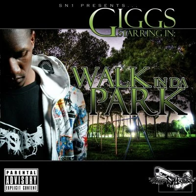 Walk in Da Park 專輯 Giggs