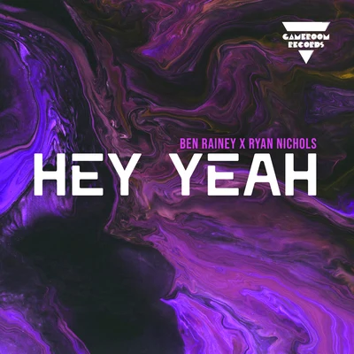 Hey Yeah 專輯 Ben Rainey/Deeptrak