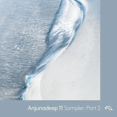 Anjunadeep 11: Sampler Part 2 專輯 Ole Biege