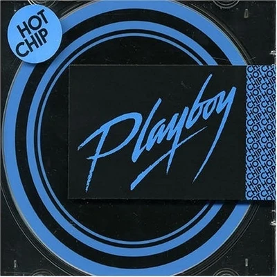 Playboy 專輯 Hot Chip