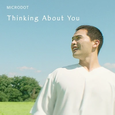 Thinking About You 专辑 오월 (Owol)/Microdot