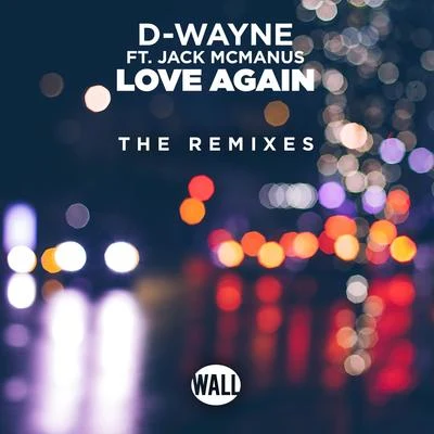 Jack McManus Love Again - The Remixes