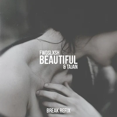 beautiful (break refix) 专辑 Tajan