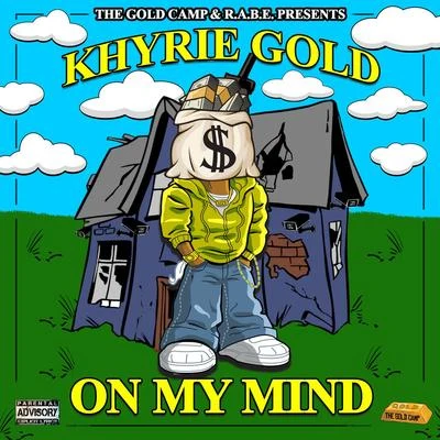 On My Mind 專輯 Trill Bill/Khyrie Gold/Coota Bang