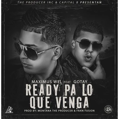 Ready Pa Lo Que Venga (feat. Gotay) 專輯 Avo/Maximus Wel