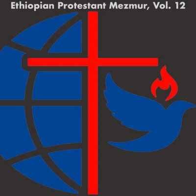 Henry PriestmanThe Christians Ethiopian Protestant Mezmur, Vol. 12