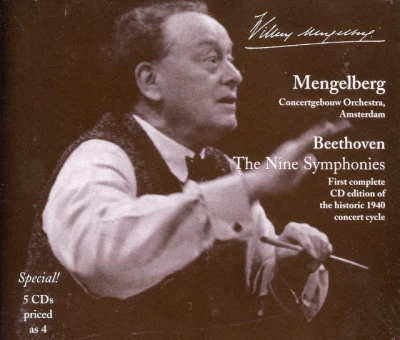 Willem MengelbergConcertgebouworkest Mengelberg Conducts Beethoven: The Nine Symphonies and Selected Overtures (1940, 1943)