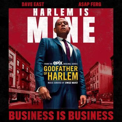 Business is Business 專輯 Godfather of Harlem