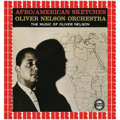 Oliver NelsonFreddie HubbardPaul ChamberBill EvansGeorge BarrowEric DolphyRoy Haynes AfroAmerican Sketches (Hd Remastered Edition)