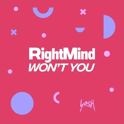 Wont You 專輯 Rightmind