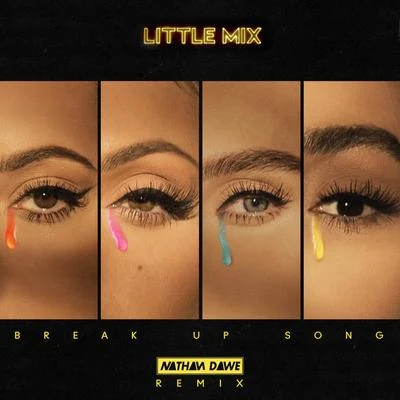 Break Up Song (Nathan Dawe Remix) 專輯 Little Mix