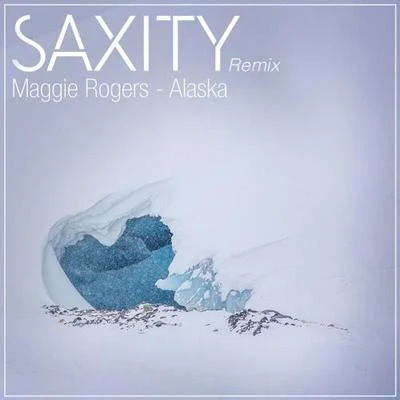 Alaska (SAXITY Remix) 專輯 Saxity/Guardate