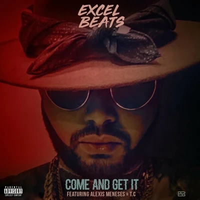 Come & Get It (feat. Tall Cuz & Alexis) 專輯 EXCEL BEATS/Deploi/Archwoods