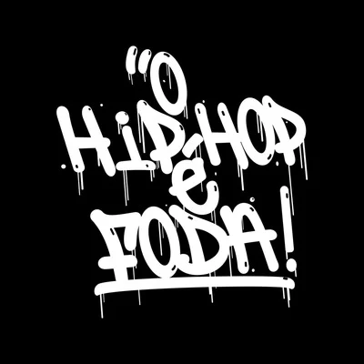 O Hip Hop É Foda (Pt. 1) 专辑 Rael