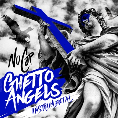 Ghetto Angels (Instrumental) 專輯 NoCap