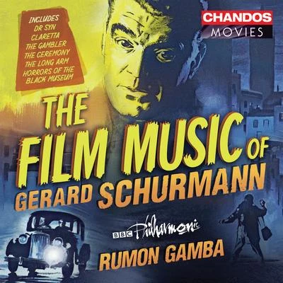 Gerard Schurmann: Film Music 專輯 BBC Philharmonic