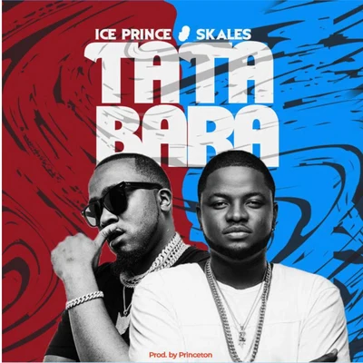 Tatabara 專輯 Jay Pizzle/Skales/Marie Delfin B.