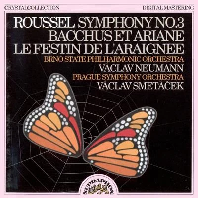 Roussel: Symphony No. 3Bacchus et ArianeLe festin de l´araignee 专辑 Brno Philharmonic Orchestra