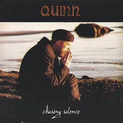 Chasing Silence 專輯 Quinn