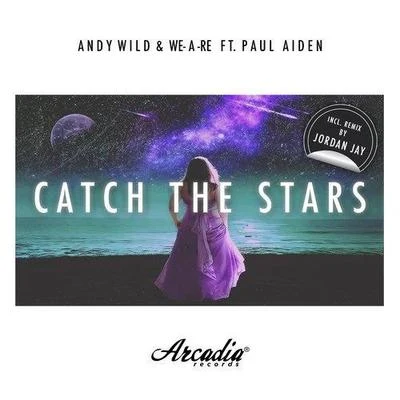 Paul AidenLuke Bond Catch The Stars