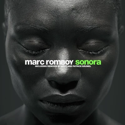 Sonora (The Remixes) 专辑 Marc Romboy