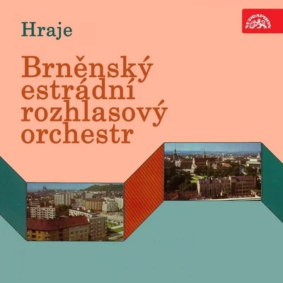 Hraje Brněnský Estrádní Rozhlasový Orchestr 專輯 Brněnský estrádní rozhlasový orchestr