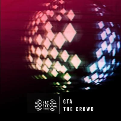 The Crowd 專輯 GTA