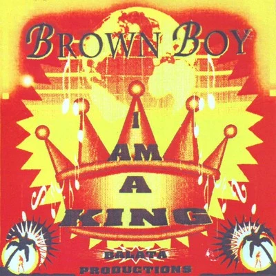 I Am a King 專輯 Brown Boy/MC Magic